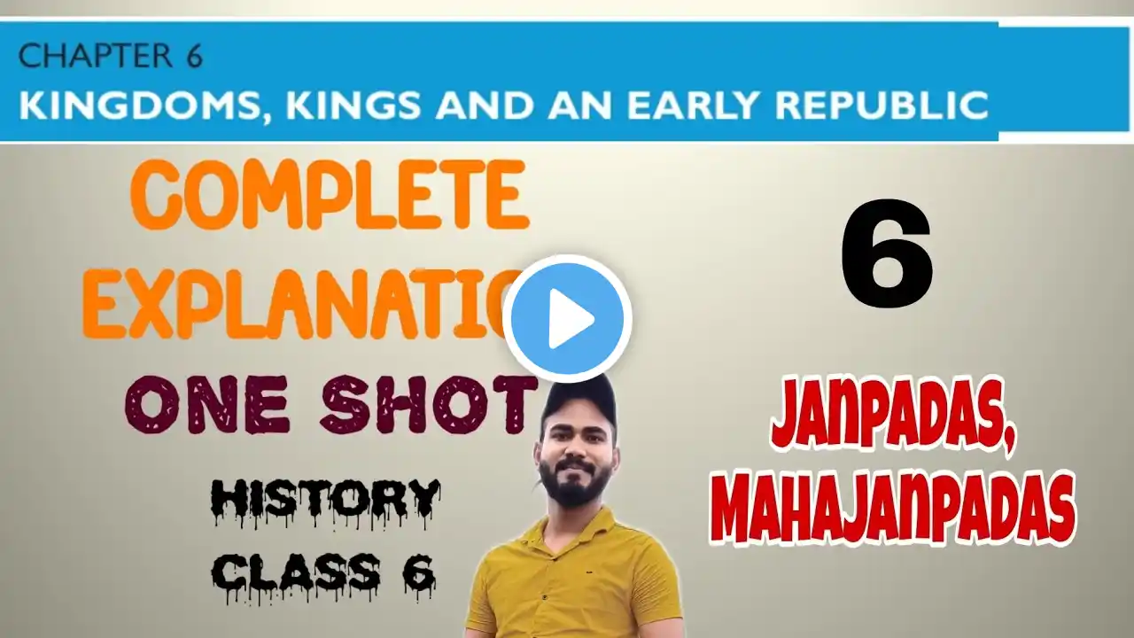 Kingdoms, kings, and an early republic • History Class 6 chapter 6 • One Shot • Complete Explanation