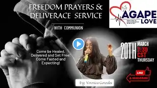 FREEDOM PRAYERS,DELIVERANCE & COMMUNION