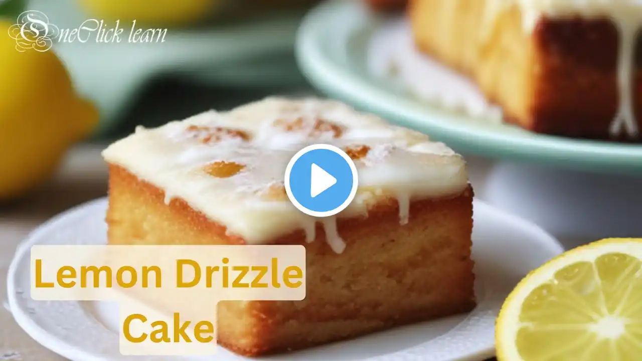 Lemon Drizzle Cake | Cake Recipe