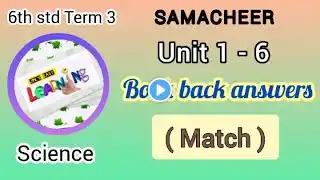 6th Std | Samacheer | Science | Term 3 | Unit 1 to 6 | Book back | Match | English medium | VD 4