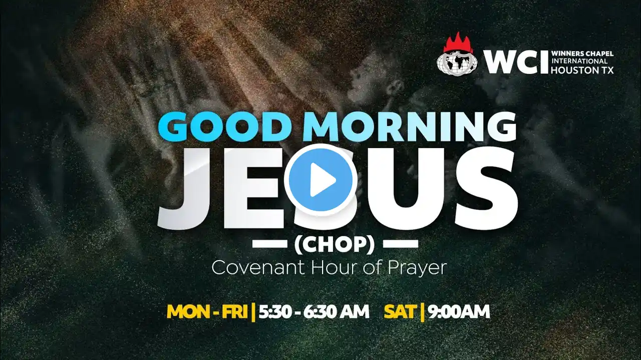 WCI HOUSTON || COVENANT HOUR OF PRAYER  || 11-28-22