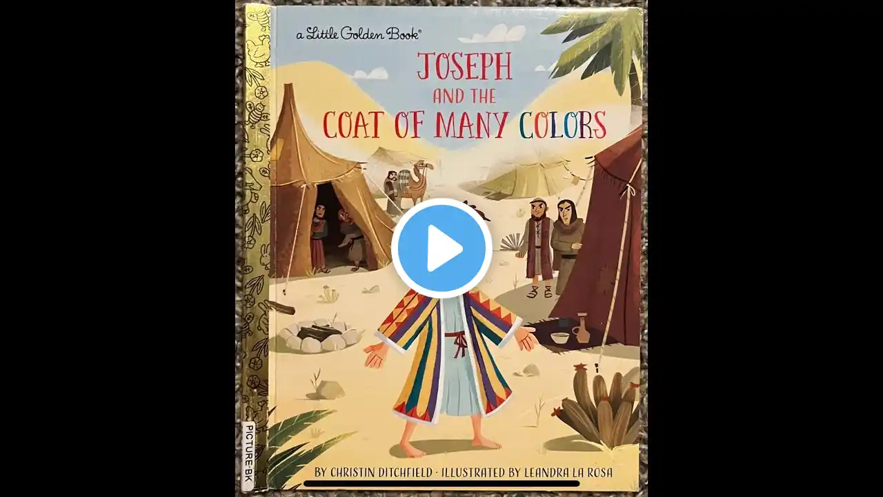 Joseph and the Coat of Many Colors (Read Aloud / Read Along Story)