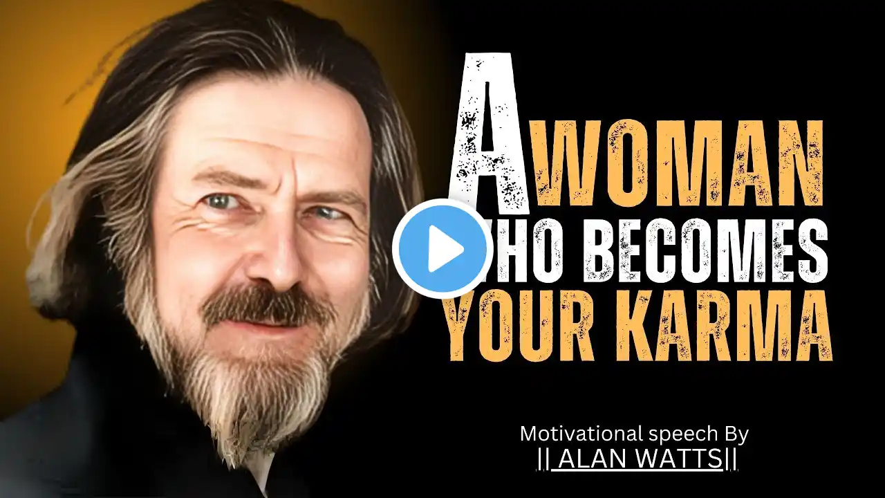 Your Replacement Will Be Their Karma | Best Speech #inspiration #motivation #alanwatts