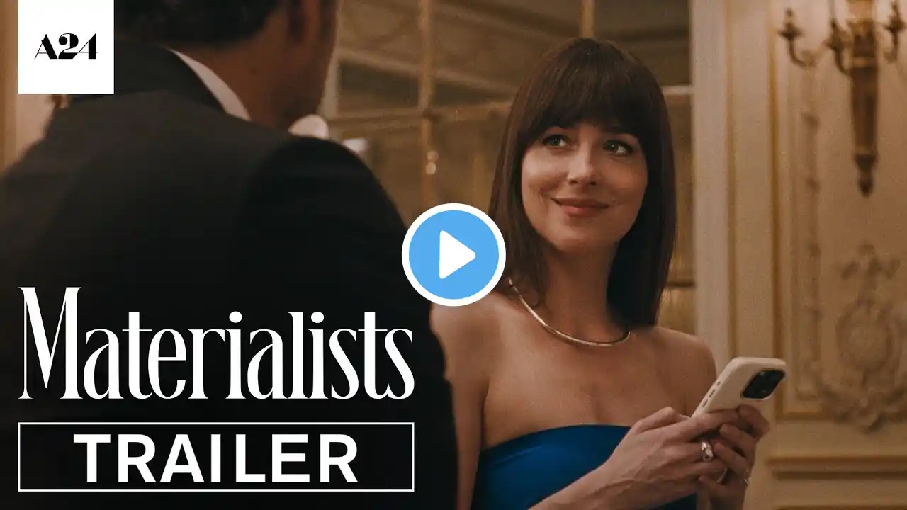 Materialists | Official Trailer HD | A24