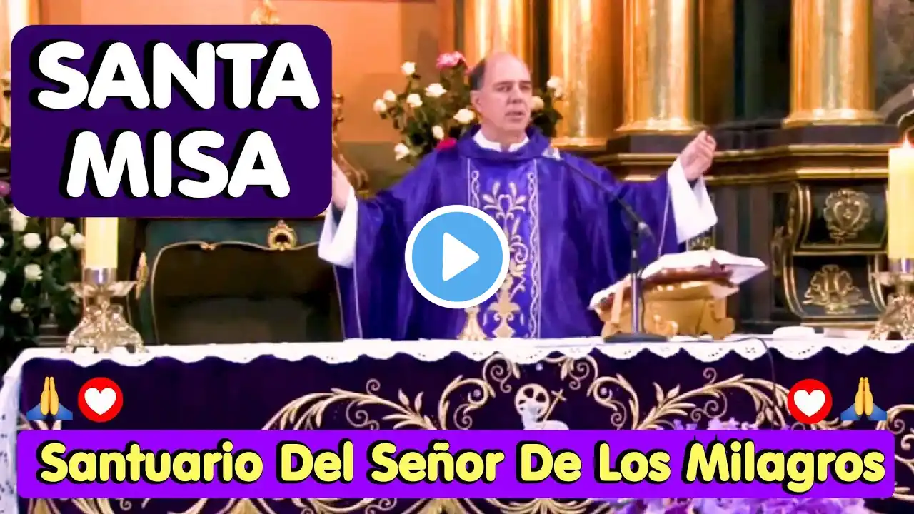 En Vivo Santa Eucaristía De Hoy 29 de Marzo Del 2022 Santuario del Señor de los Milagros Lima-Perú