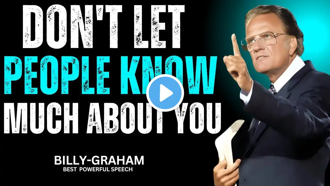 Don't Let People Know Much About You – The Power of Privacy | Billy Graham