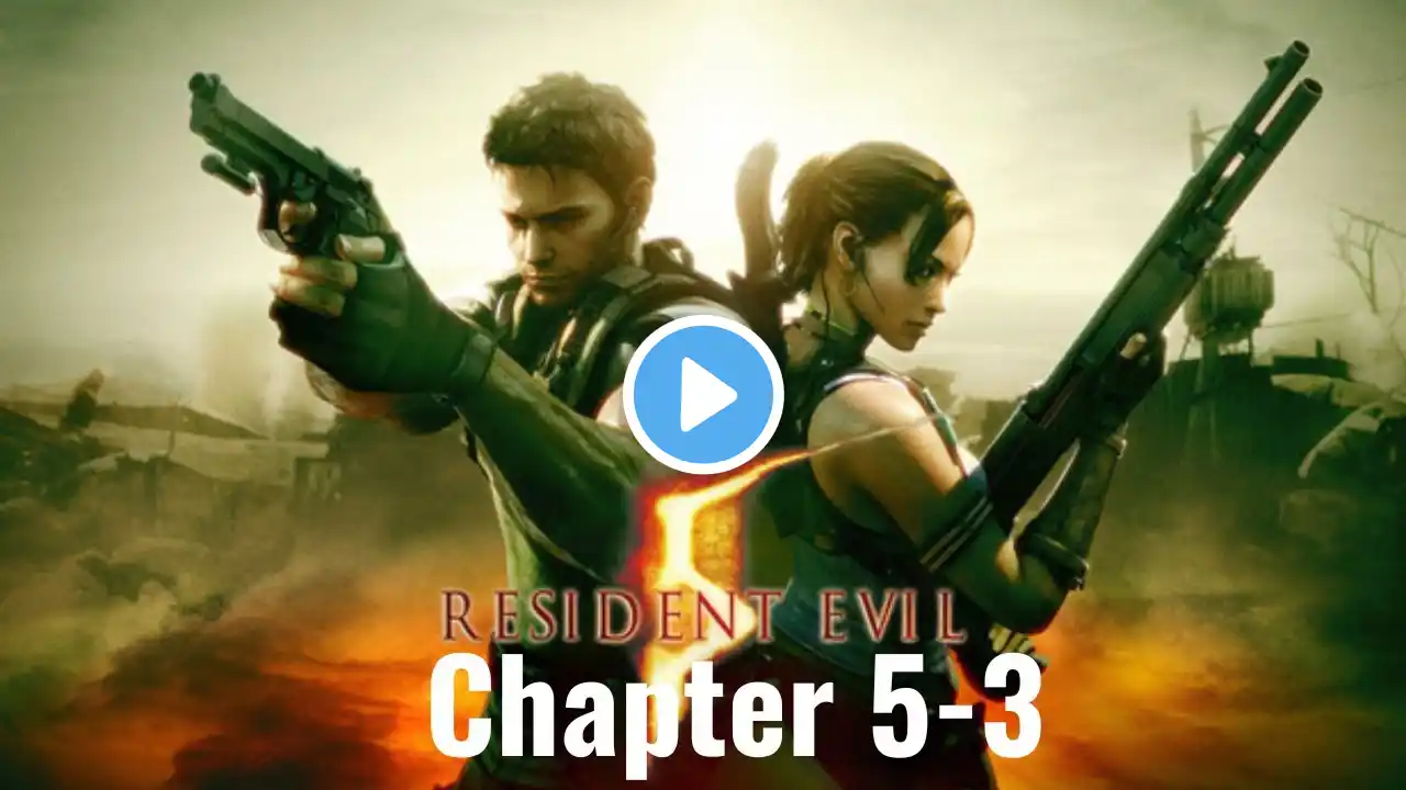 Resident Evil 5 - Chapter 5-3 - Full Gameplay Walkthrough