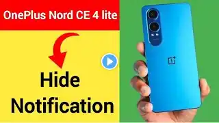 OnePlus Nord CE 4 lite 5G me notification hide kaise karen, how to hide notification