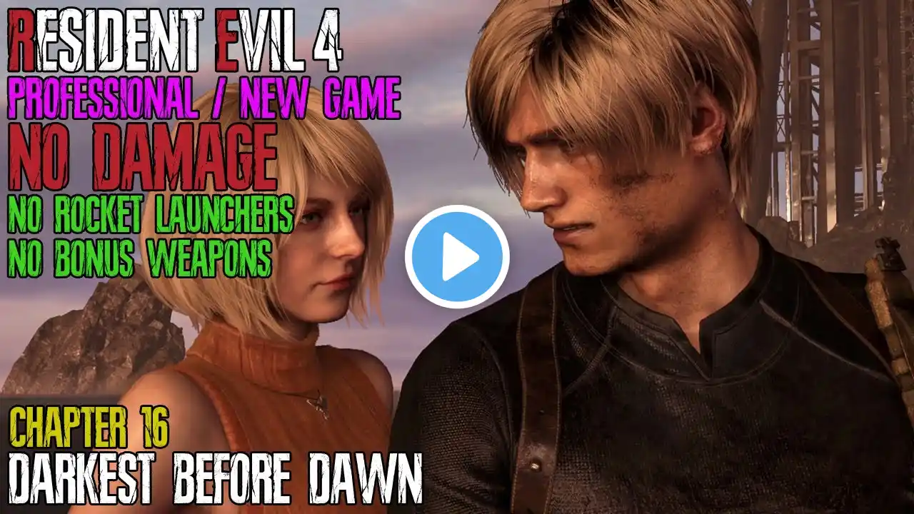 RESIDENT EVIL 4 REMAKE PROFESSIONAL NEW GAME NO DAMAGE (No RL / No Bonus Weapons) - CHAPTER 16