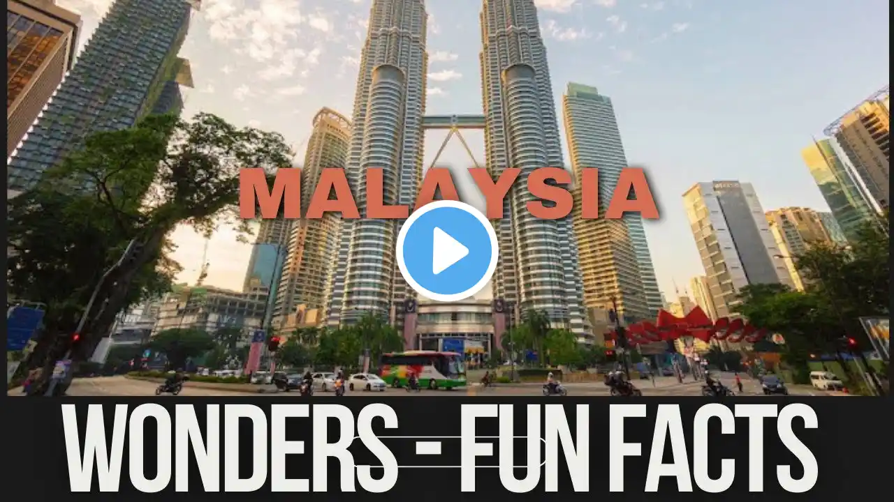 Wonders of Malaysia | Fun Facts |  Things to do | Explore the Most Amazing Places | Travel Video 4K