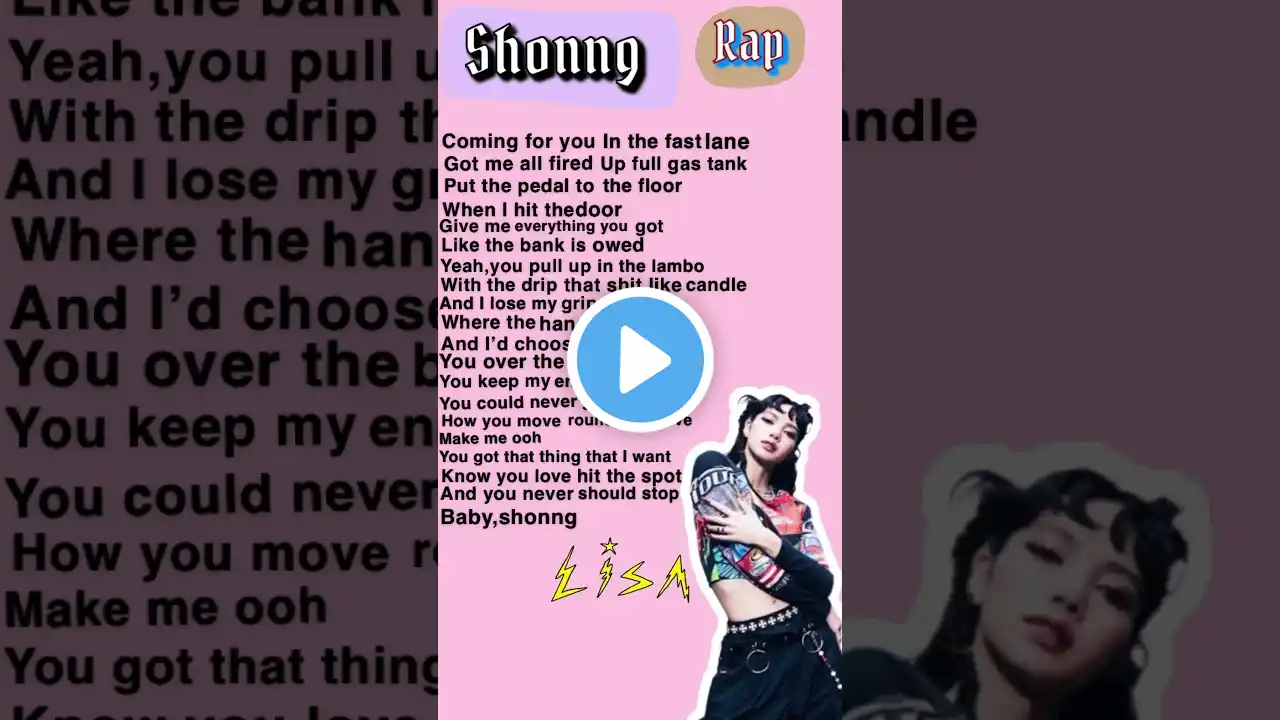 Shonng ‘ Lisa’ rap part lyrics #shorts #youtubeshorts #viral #trending #lyrics #lisa #shonng #song