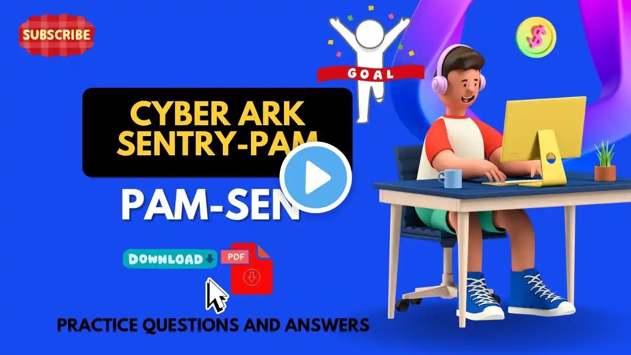 Part#5 | PAM SEN | CyberArk Sentry PAM | Practice Questions and Answers