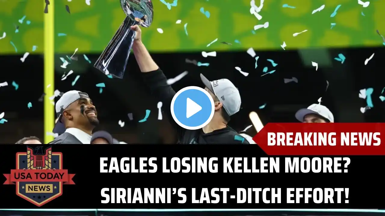 Eagles’ Super Bowl Win Might Not Be Enough to Keep Kellen Moore! । USA TODAY NEWS