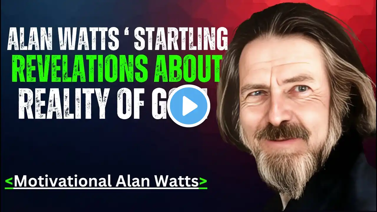 They Lied To You about God (ALAN WATTS Today's Best Motivational Speech