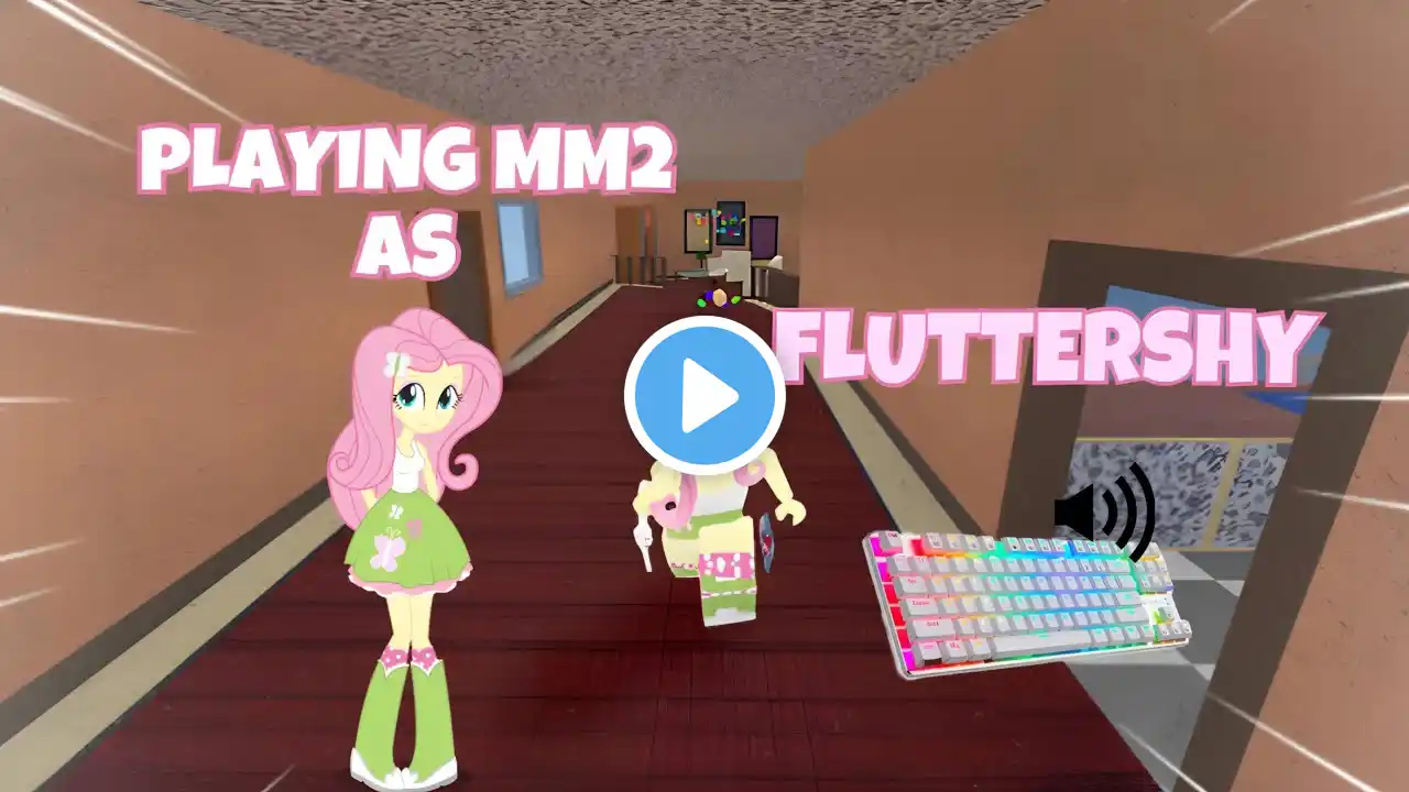 FLUTTERSHY DESTROYS TEAMERS IN MM2 + GAMEPLAY (KEYBOARD ASMR)