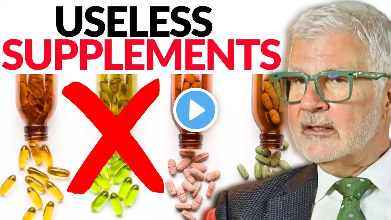 Stop Wasting Your Money on These 7 USELESS Supplements! | Dr. Steven Gundry