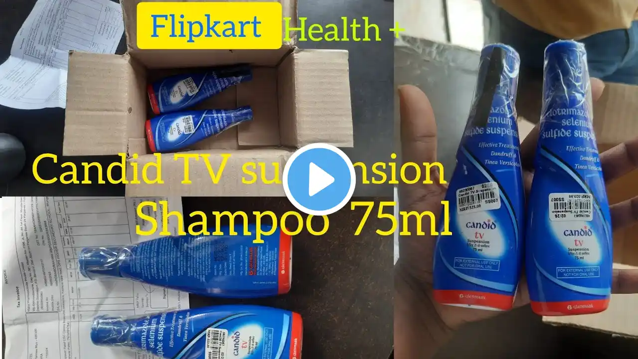 Candid TV suspension shampoo 75ml !! Flipkart health plus unboxing video