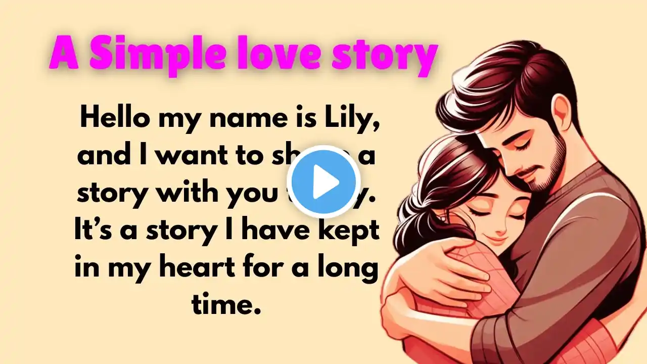 A Simple Love Story for English Learners ✅ Story for listening ✅