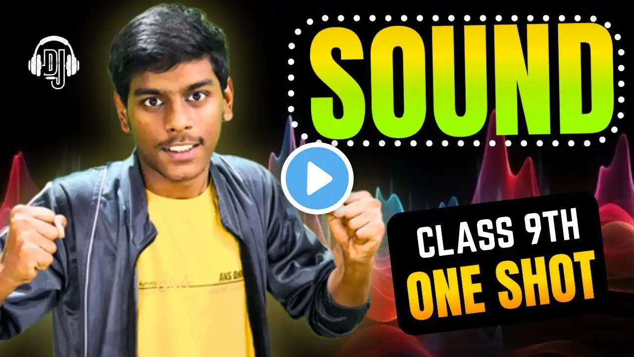 Sound Complete Chapter🔥| CLASS 9th Science | NCERT covered | Sachin Goel