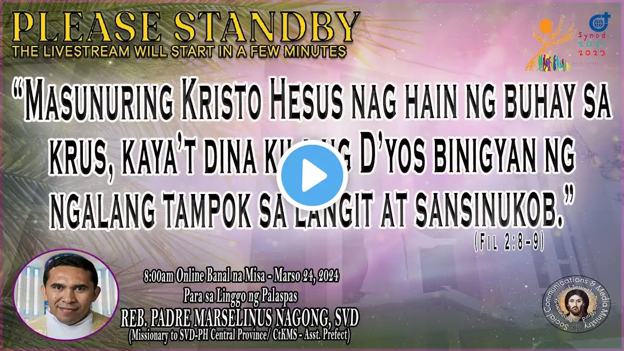 LIVE NOW: HOLY MASS 8:00am | Pagdiriwang ng Banal na Misa sa Dambana ni Hesus, ika-24 ng Marso 2024