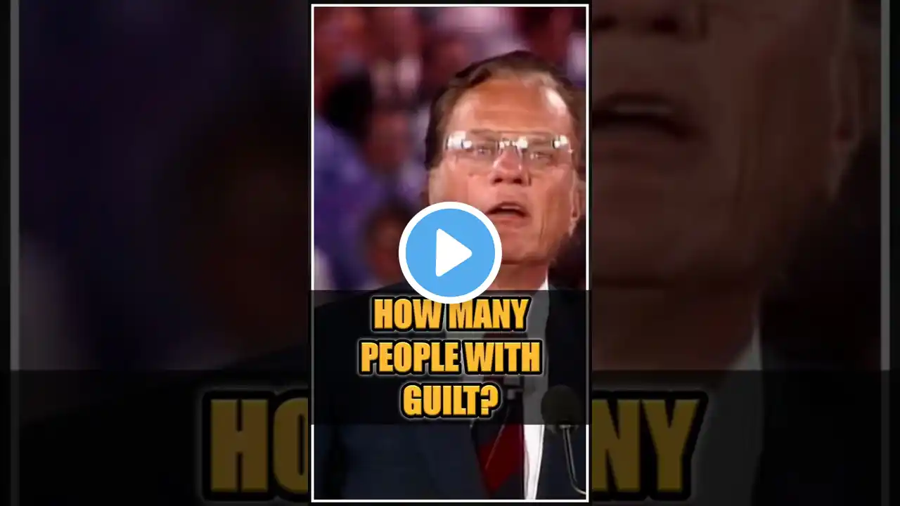 HOW MANY PEOPLE WITH GUILT? - Billy Graham #billygraham #jesuschrist #bible #jesusislord #salvation