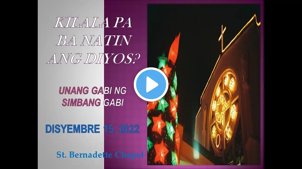 Banal na Misa : Unang Gabi ng Simbang Gabi : St. Bernadette College of Alabang