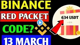 "Binance Red Packet Code Today | 13 March 2025"