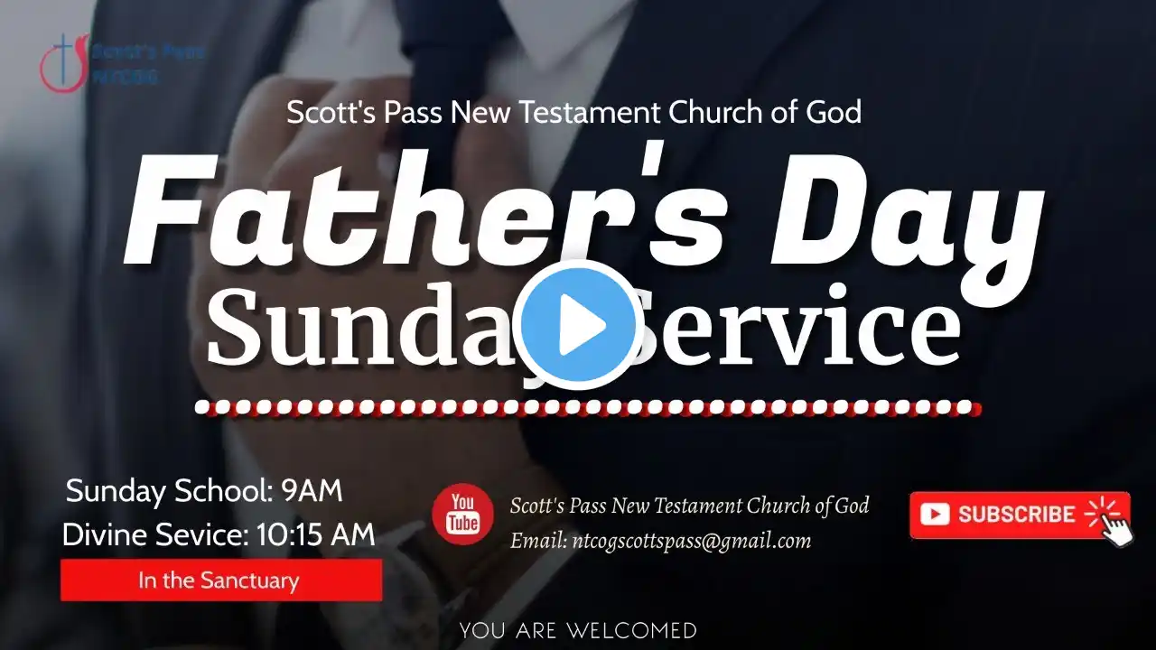 Fathers' Day Service || June 20, 2021 || Scott's Pass NTCOG