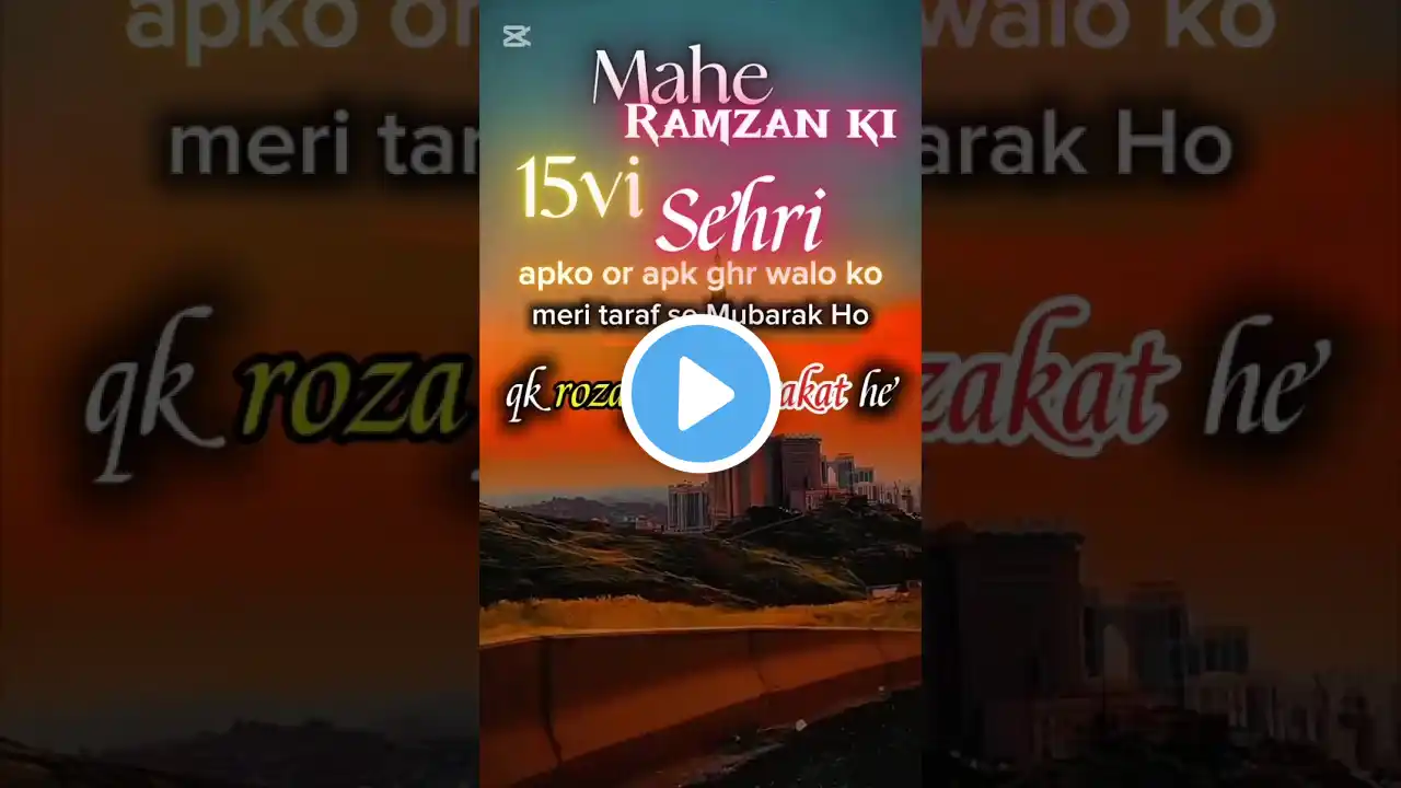 15th Sehri Mubarak Status | Ramzan ki 15th Sehri Mubarak status #ramzanki15sehrimubarak #shaqibtunes