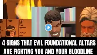 4 SIGNS THAT EVIL FOUNDATIONAL ALTARS IS ATTACKING YOU AND YOUR BLOODLINE