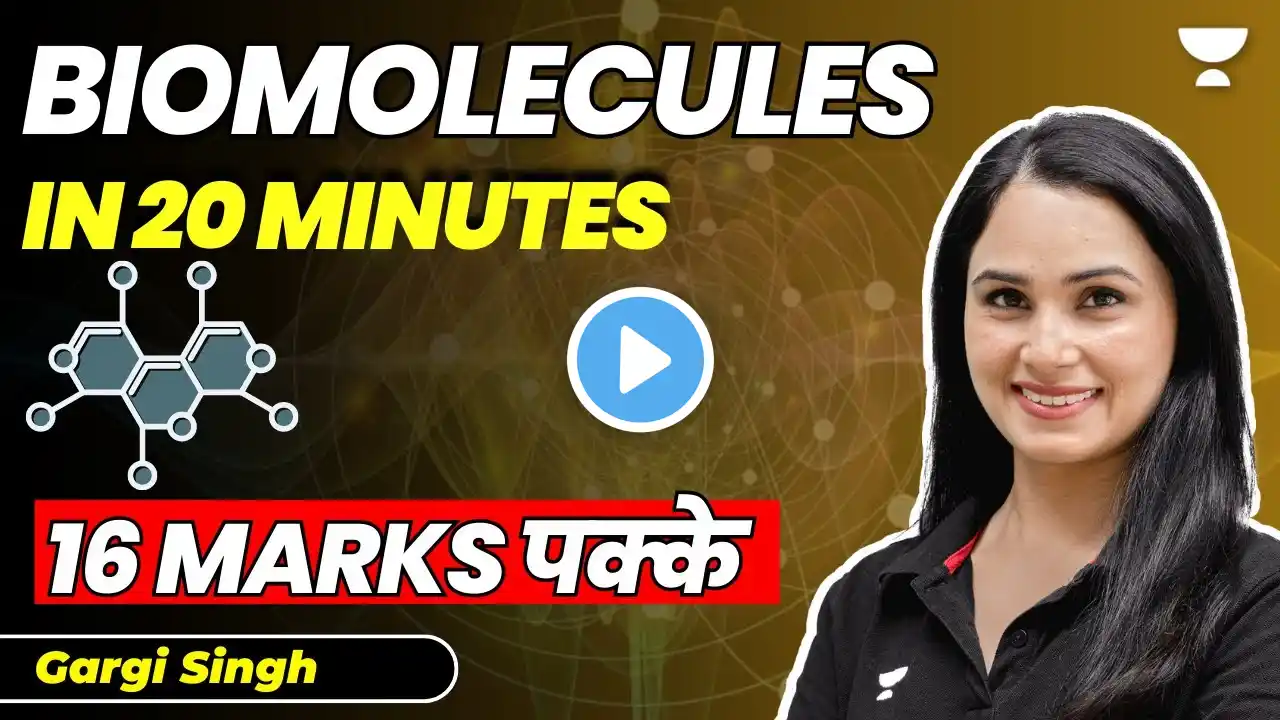 Biomolecules in 20 minutes | 16 marks pakke | Biology | NEET 2023 | Gargi Singh