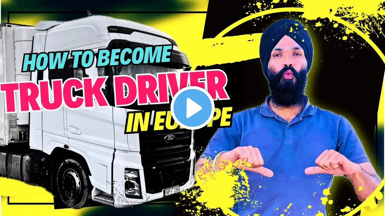 How to become TRUCK DRIVER in Europe / Driving in europe for INDIANS vlog73