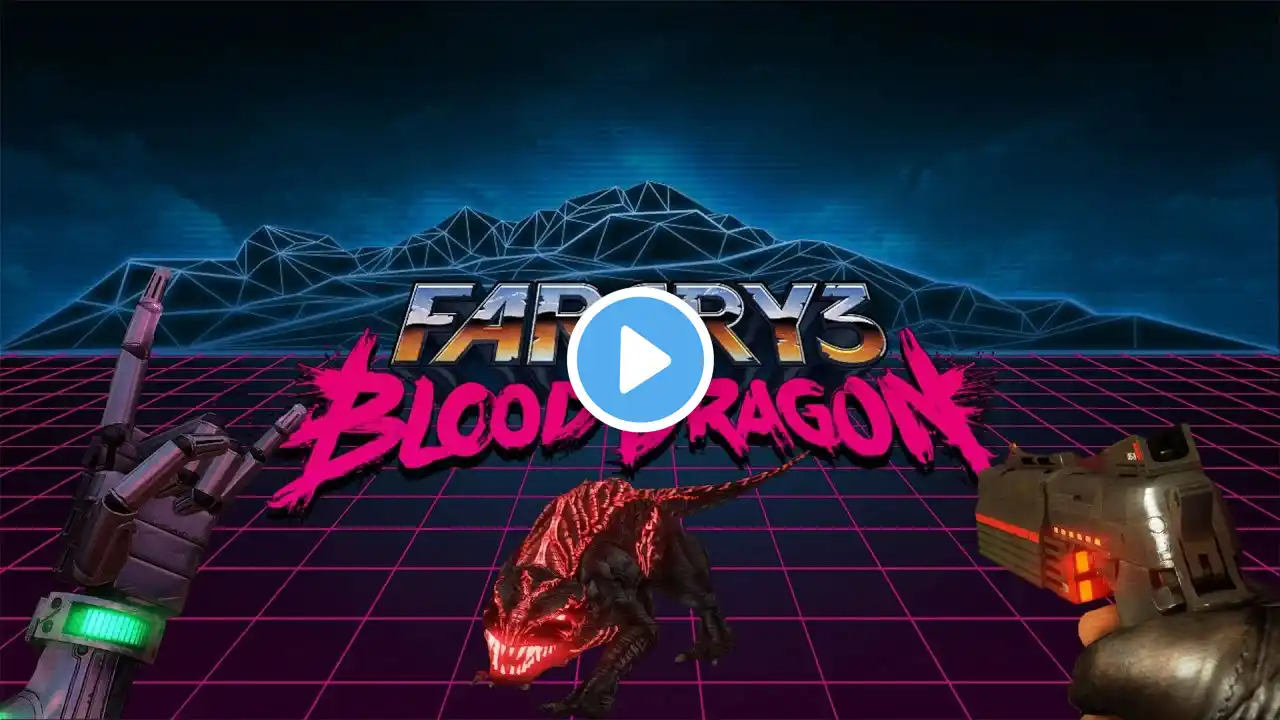 NOSTALGIA TRIP HERE WE COME! - Far Cry 3 Blood Dragon