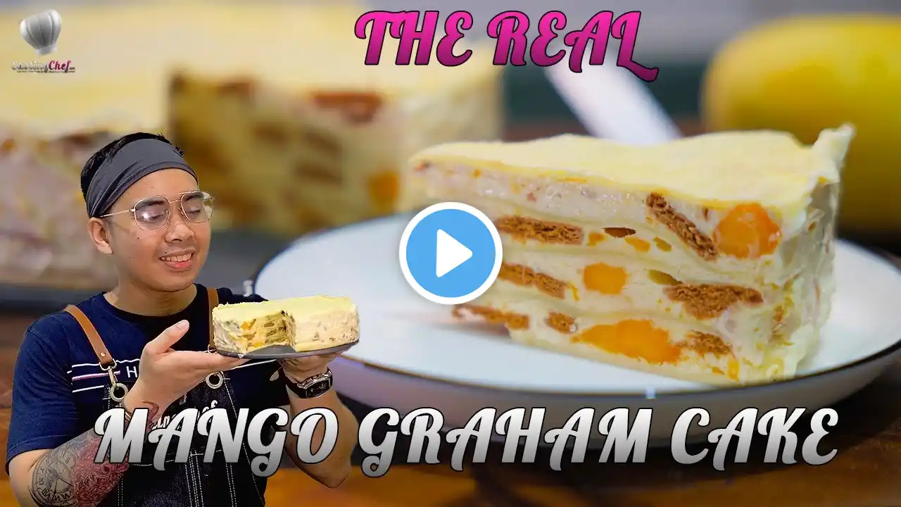 MANGO GRAHAM CAKE | THE REAL CAKE!