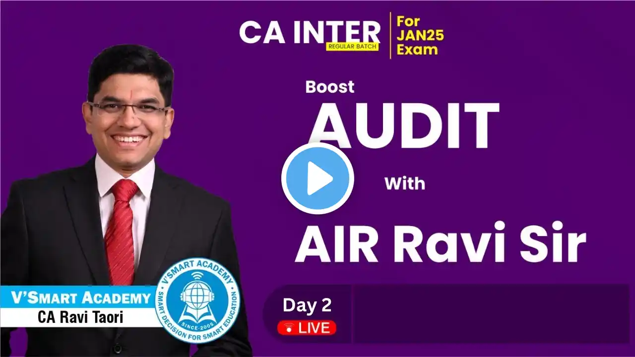 Demo Lec 02: CA Inter Audit Jan'25 | ICAI New Pattern Regular Batch | CA Ravi Taori | Vsmart Academy