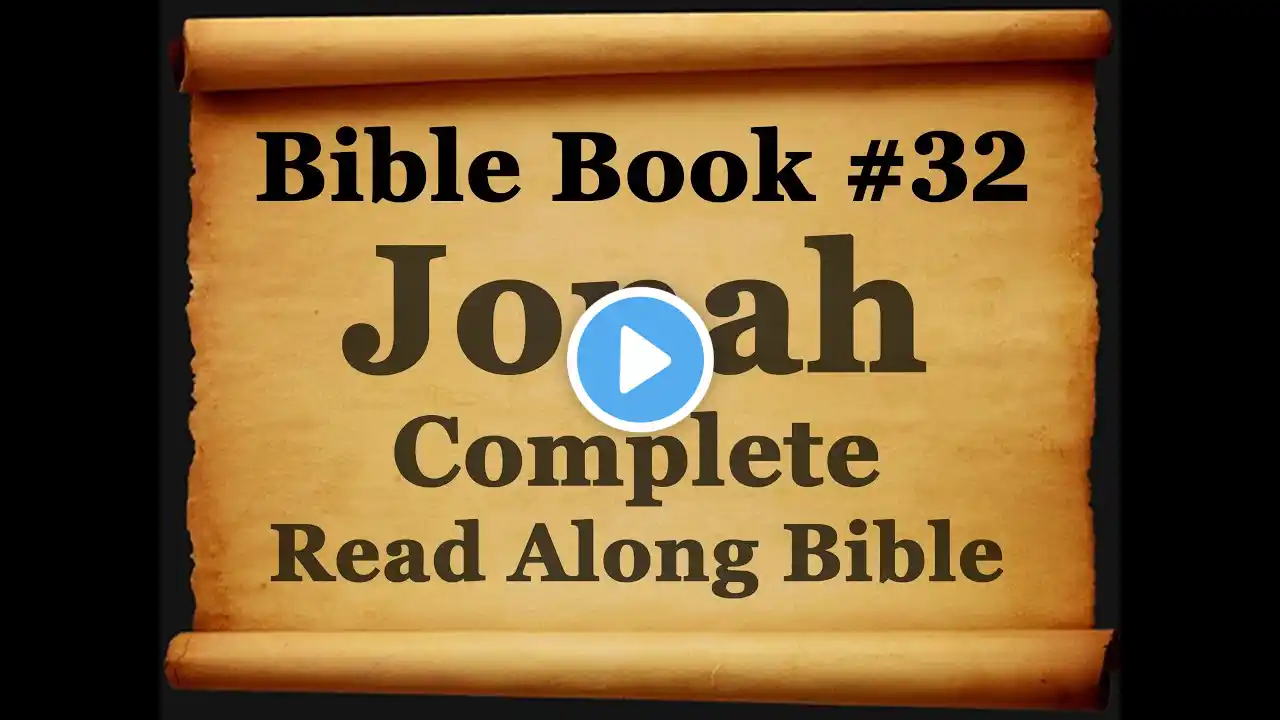 Bible Book 32. Jonah Complete - King James 1611 Authorized Read Along Holy Bible - Diverse Readers