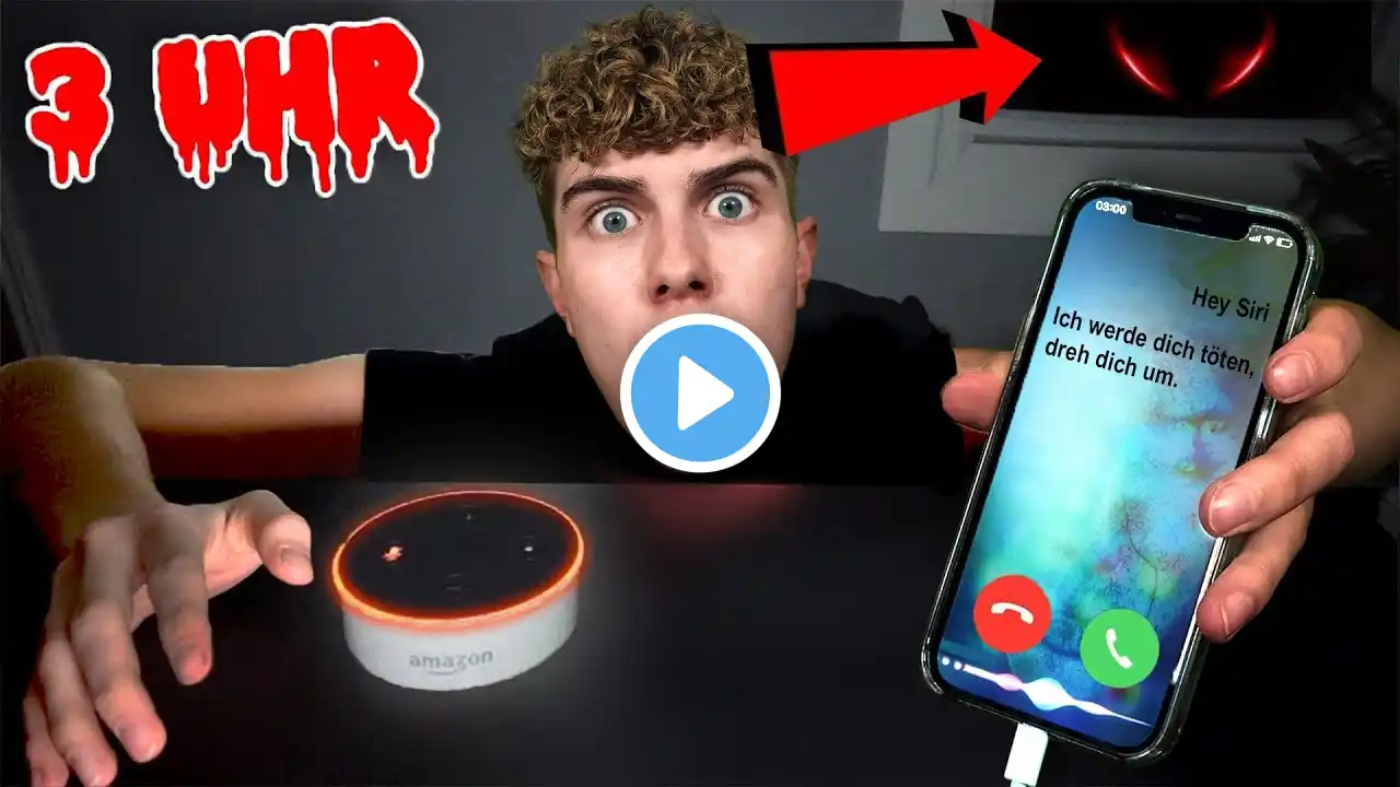 REDE NIEMALS mit ALEXA UND SIRI um 3 UHR NACHTS!!