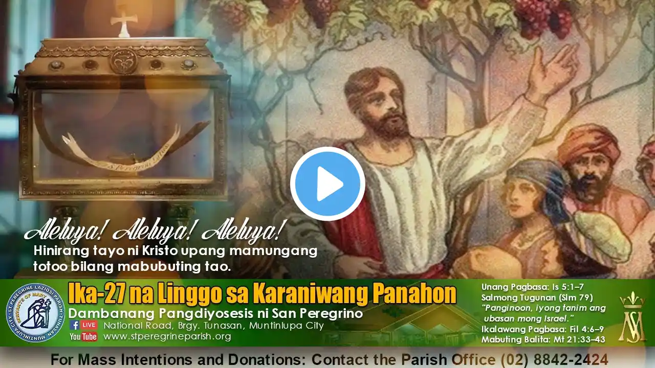 11AM Mass | Ika-27 Linggo sa Karaniwang Panahon - Octubre 08, 2023