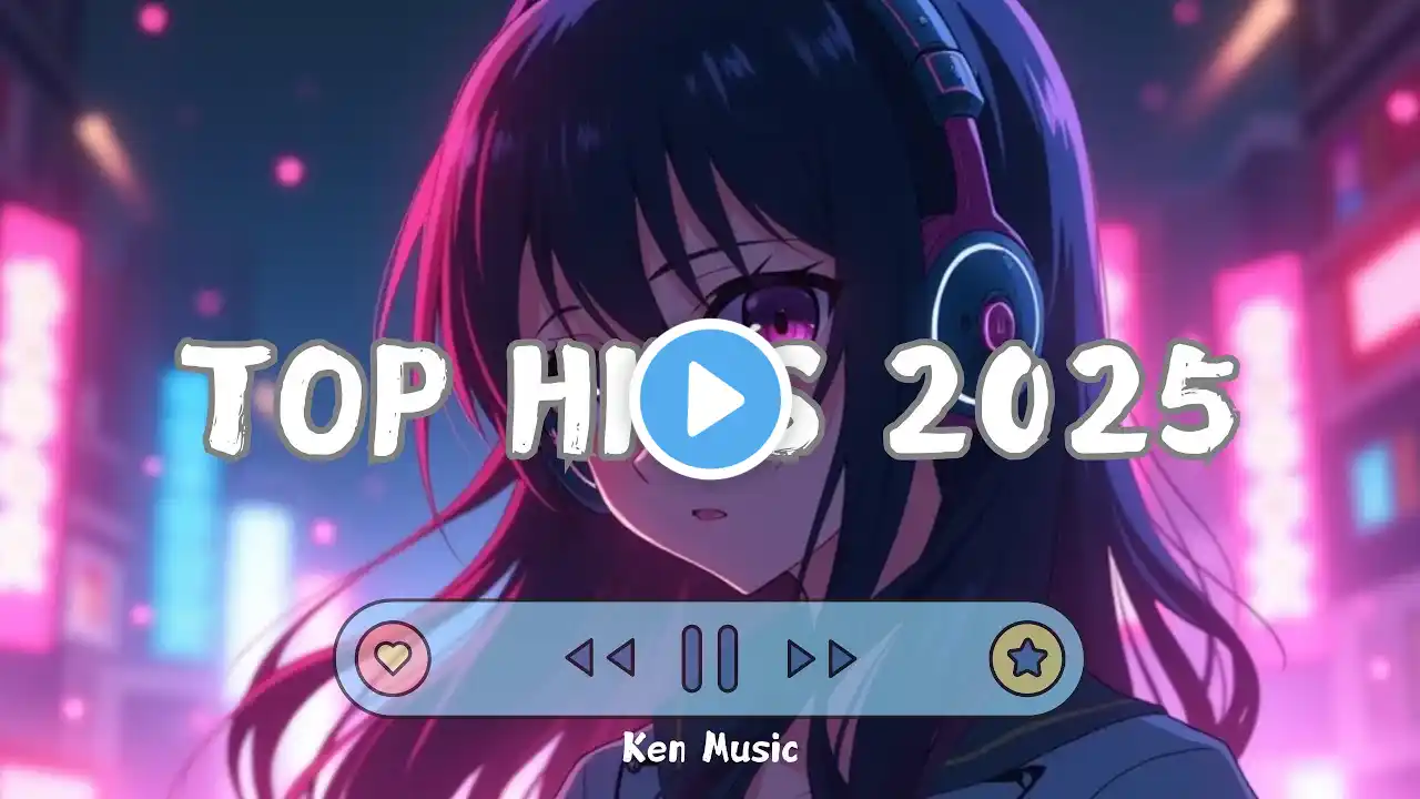 Top hits 2025 playlist ~ Trending music 2025 ~ Best songs 2025 to add your playlist (Playlist Hits)