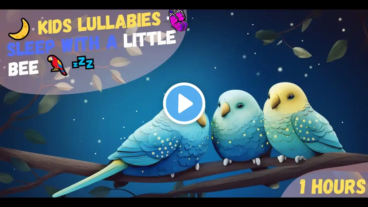 1 Hour of Soothing Lullabies for Babies | Relaxing Sleep Music with Parrots 🦜💤