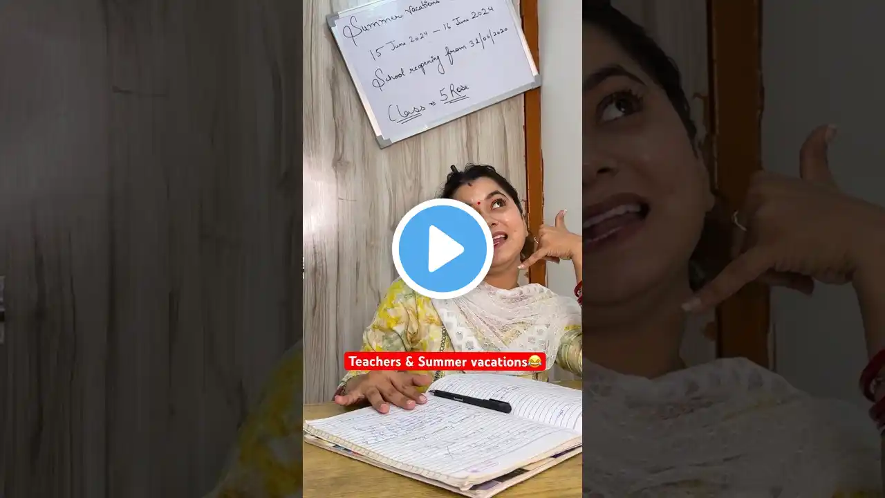 Teachers and Summer vacations ki kahani🥲 #shorts #funnyshorts #comedyshorts #teacher #schoolcomedy