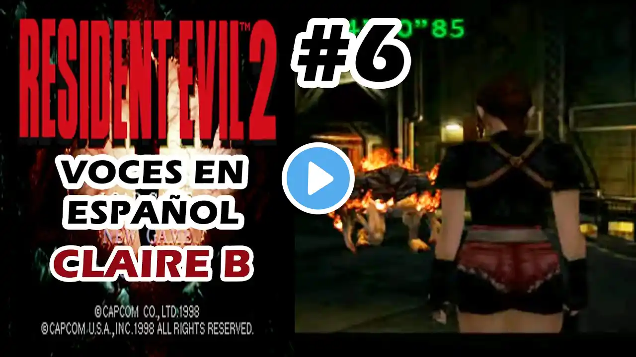 Resident Evil 2 / Voces al castellano / Claire B / PARTE 6 / FINAL (PS1) 1080p HD