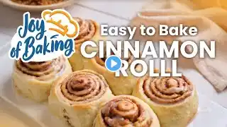 Easy to Bake Joy of Baking Cinnamon Roll