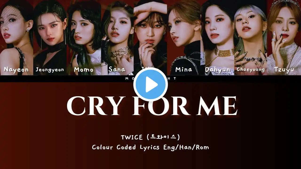 TWICE - CRY FOR ME ( Colour Coded Lyrics )