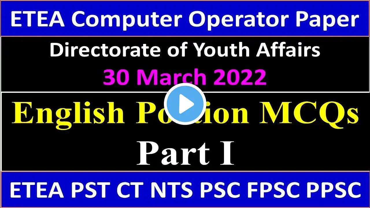 English MCQs from ETEA Computer Operator Paper 30 March 2022|| English MCQs for ETEA PST CT NTS PSC