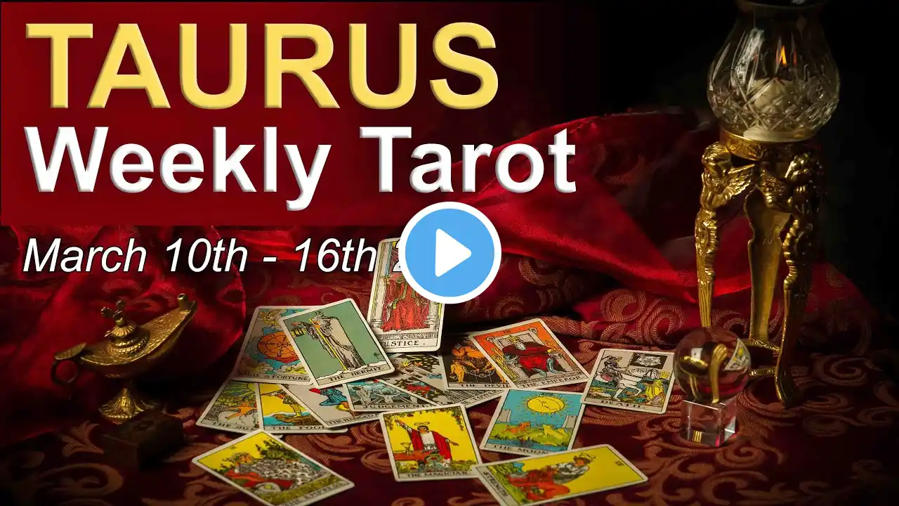 TAURUS "A COMPLETE CHANGE FOR THE BETTER!" Weekly Tarot Reading March 10th to 16th 2025