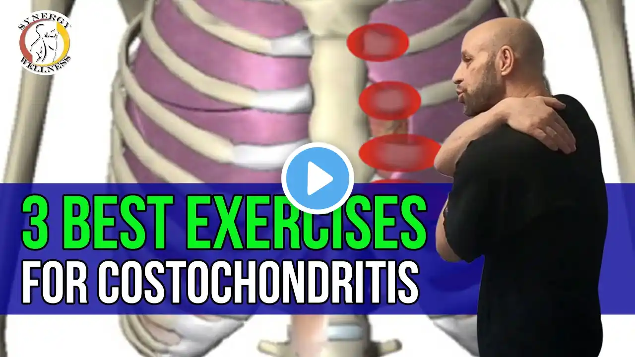 3 Best Exercises for Costochondritis