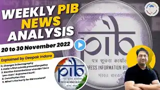 Weekly PIB Analysis (22nd to 30th November 2022)