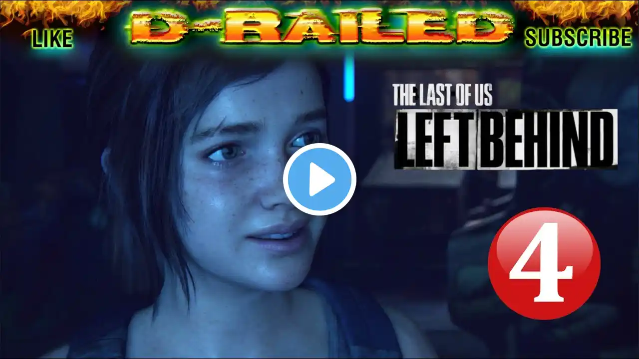 The Last of Us Left Behind Remake | Chapter 4: Fun and Games | 4K 60FPS GAMEPLAY & WALKTHROUGH