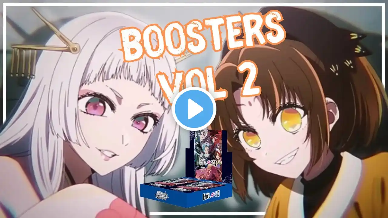 BOOSTERS OSHI NO KO Volumen 2 (WEISS SCHWARZ)